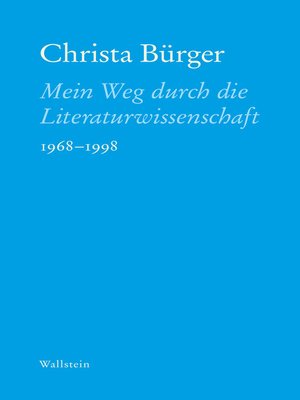 cover image of Mein Weg durch die Literaturwissenschaft